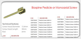 Biospine Pedicle or Monoaxial Screw