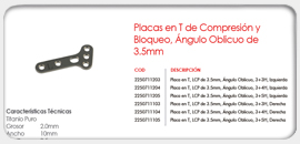 Placas en T de Compresión y Bloqueo, Ángulo Oblicuo de 3.5mm