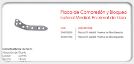 Placas de Compresión y Bloqueo Lateral Medial, Proximal de Tibia 